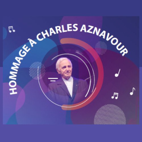 Hommage à Charles Aznavour